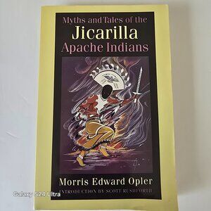 Myths And Tales Of The Jicarilla Apache Indians By 1994 Paperback
